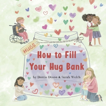 Paperback How to Fill Your Hug Bank Book