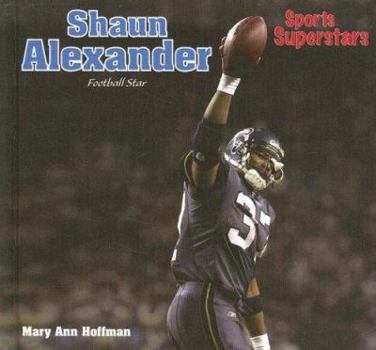 Library Binding Shaun Alexander: Football Star Book