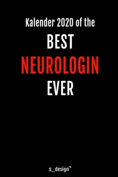 Kalender 2020 für Neurologen / Neurologe / Neurologin: Wochenplaner / Tagebuch / Journal für das ganze Jahr: Platz für Notizen, Planung / Planungen / Planer, Erinnerungen und Sprüche (German Edition)