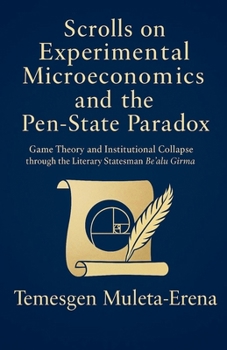 Paperback Scrolls on Experimental Microeconomics and the Pen-State Paradox Book