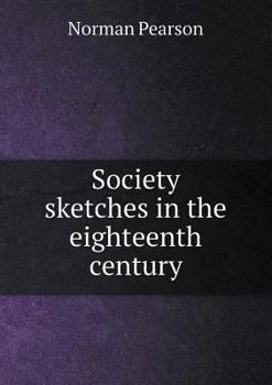 Paperback Society sketches in the eighteenth century Book