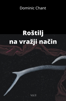 Paperback Rostilj na vrazji na&#269;in vol.ll [Serbian] Book