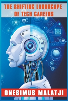 Paperback The Shifting Landscape of Tech Careers Book