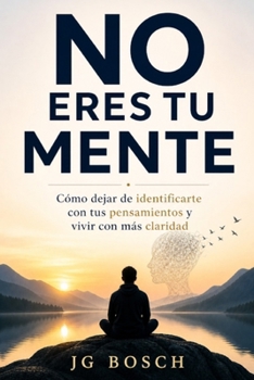 Paperback No Eres Tu Mente [Spanish] Book