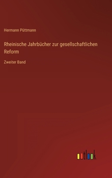 Hardcover Rheinische Jahrbücher zur gesellschaftlichen Reform: Zweiter Band [German] Book