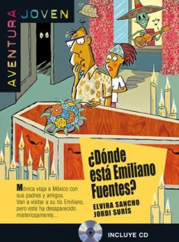 ¿Dónde está Emiliano Fuentes? - Book  of the Aventura Joven