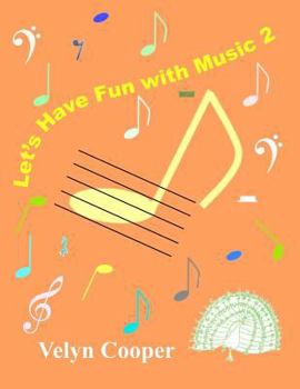 Paperback Let's Have Fun With Music 2 Book