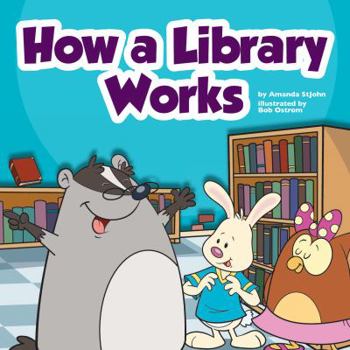 How a Library Works - Book  of the Library Skills