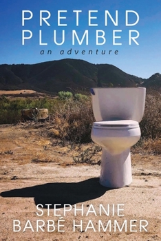 Paperback Pretend Plumber: An Adventure Book