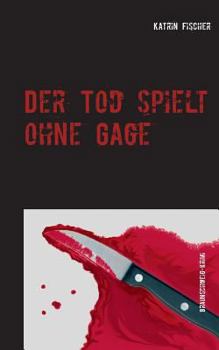 Der Tod spielt ohne Gage: Braunschweig-Krimi in drei Episoden