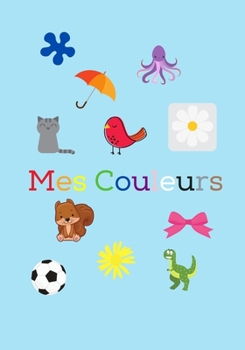 Paperback Mes Coleurs [French] Book