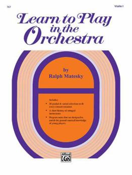 Learn to Play in the Orchestra, Bk 1: Violin I