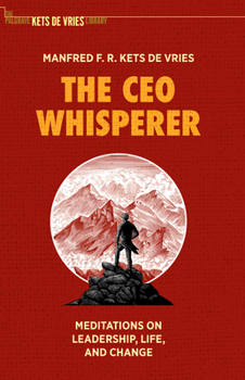 Hardcover The CEO Whisperer: Meditations on Leadership, Life, and Change Book