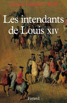 Paperback Les Intendants de Louis XIV [French] Book