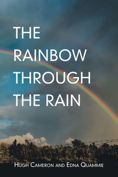Paperback The Rainbow Through the Rain Book