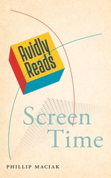 Avidly Reads Screen Time - Book  of the Avidly Reads