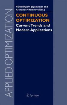 Paperback Continuous Optimization: Current Trends and Modern Applications Book