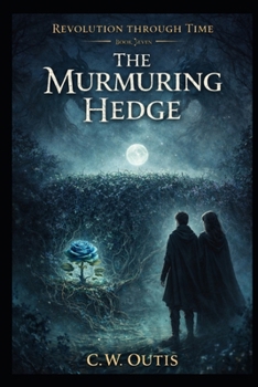 Paperback Revolution Through Time:: The Murmuring Hedge Book