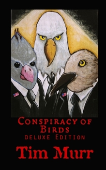 Paperback Conspiracy of Birds: Deluxe Edition Book