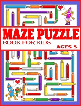 Paperback Maze Puzzle Book for Kids Ages 5: The Amazing Big Mazes Puzzle Activity workbook for Kids with Solution Page Book