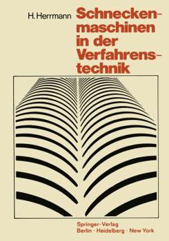 Paperback Schneckenmaschinen in Der Verfahrenstechnik [German] Book