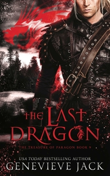 The Last Dragon - Book #9 of the Treasure of Paragon