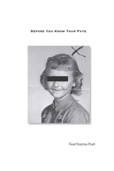 Paperback Before You Know Your Fate Book