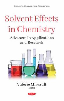 Hardcover Solvent Effects in Chemistry: Advances in Applications and Research Book