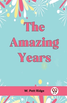 Paperback The Amazing Years Book