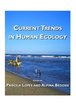 Paperback Current Trends in Human Ecology Book