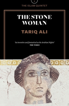The Stone Woman - Book #3 of the Islam Quintet