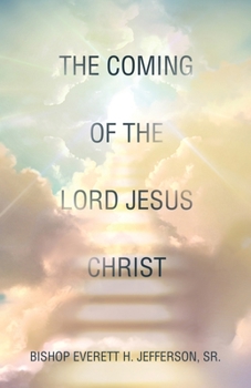 Paperback The Coming of the Lord Jesus Christ Book