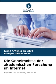 Paperback Die Geheimnisse der akademischen Forschung im Internet [German] Book
