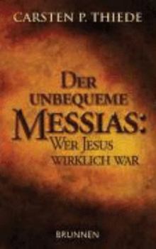 Paperback Der unbequeme Messias [German] Book
