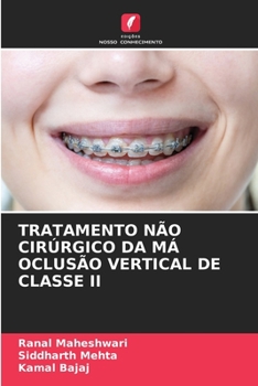 Paperback Tratamento Não Cirúrgico Da MÁ Oclusão Vertical de Classe II [Portuguese] Book