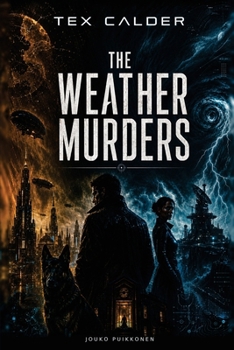 Paperback The Weather Murders (Tex Calder) Book