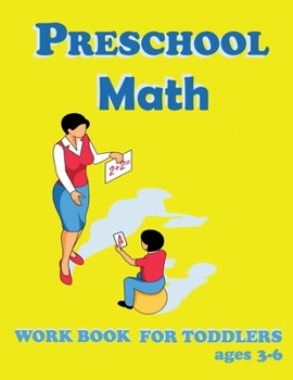 Paperback preschool math workbook for toddlers ages 3-6: preschool math activite book FOR KIDS - tracing numbers handwriting book fork kids and toddlers 3-6 Book