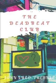 Paperback The Deadbeat Club Book