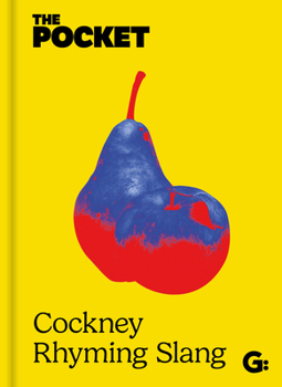 Hardcover The Pocket Cockney Rhyming Slang: The Original Book