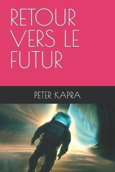 Paperback Retour Vers Le Futur [French] Book