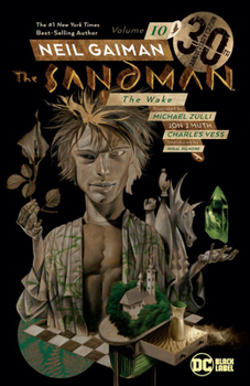 The Sandman Vol. 10: The Wake - Book #10 of the Sandman