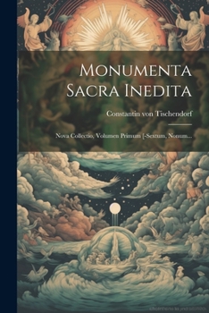 Paperback Monumenta Sacra Inedita: Nova Collectio, Volumen Primum [-sextum, Nonum... [Korean] Book
