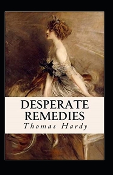 Paperback Desperate Remedies Annotated Book