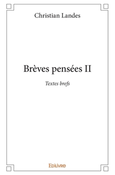 Paperback Brèves pensées - Tome 2 [French] Book