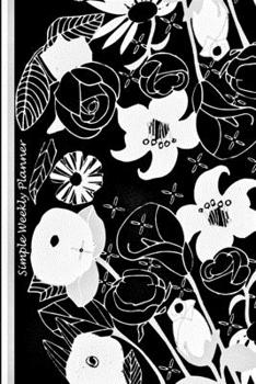 Simple Weekly Planner: Schedule Book with Dotted Lines Month Week at a glance Numbered Pages with Contents page 6”x 9”