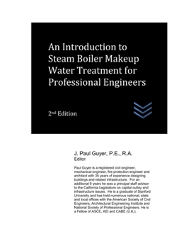 Paperback An Introduction to Steam Boiler Makeup Water Treatment for Professional Engineers Book
