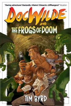 Paperback Doc Wilde and The Frogs of Doom Book
