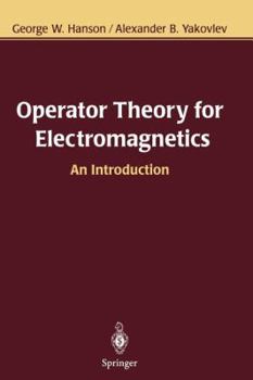 Paperback Operator Theory for Electromagnetics: An Introduction Book