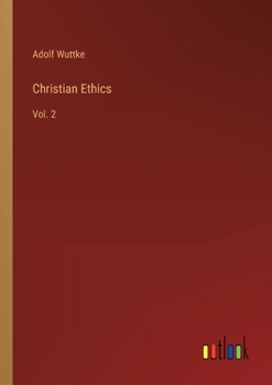 Paperback Christian Ethics: Vol. 2 Book