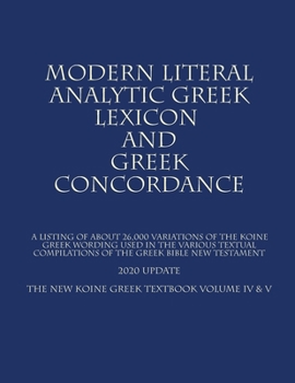 Paperback The New Koine Greek Textbook: Volume IV & V Book